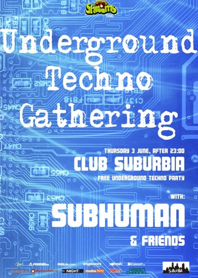 Underground Techno Gathering în Club Suburbia din Bucureşti