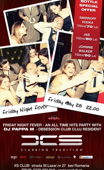 Friday Night Fever la Club XS din Iaşi