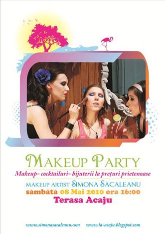 Makeup Party la Terasa Acaju din Iaşi