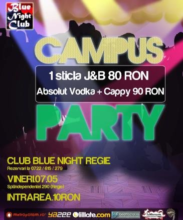 Campus Party la Blue Night Club din Bucureşti