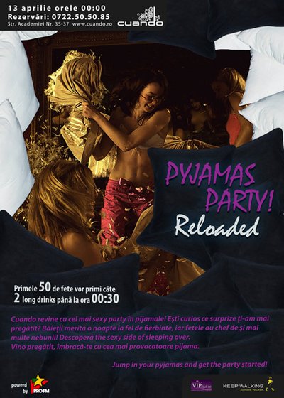 Pyjamas Party în Club Cuando din Bucureşti