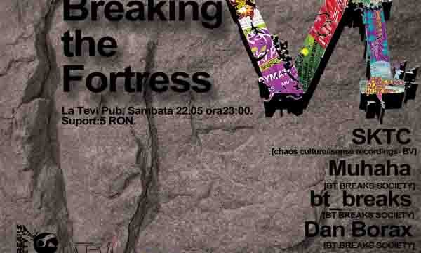 Breaking The Fortress VI