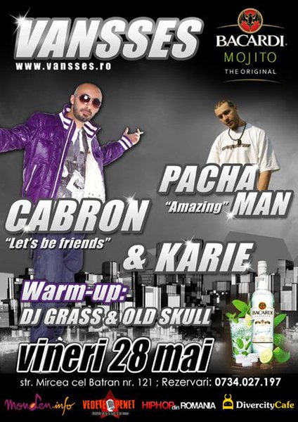 Pacha Man, Cabron & Karie