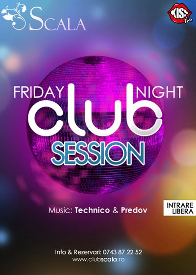 Club Session la Club Scala din Piatra Neamţ