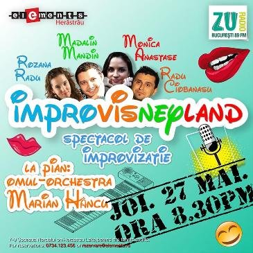 Improvisneyland în Club Elements din Bucureşti