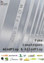 Pake, Lunatequee, MindPlay & BlindPlay