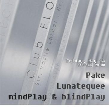Pake, Lunatequee, MindPlay & BlindPlay