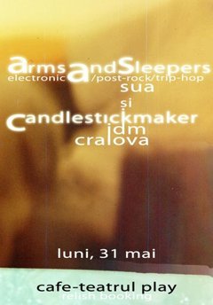 Arms And Sleepers şi CandlestickMaker