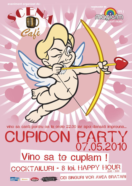 Cupidon Party la Scena Cafe din Galaţi