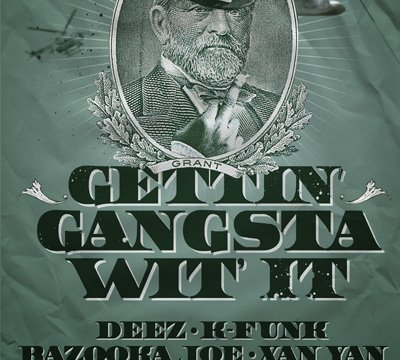 Gettin’ Gangsta Wit It