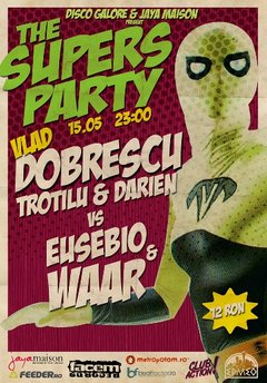 The Supers Party