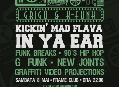 Kickin’ mad flava in ya ear