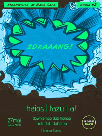 Zdraaang la Base Cafe din Bucureşti