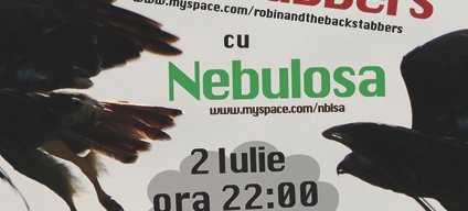 Robin and the Backstabbers cu Nebulosa