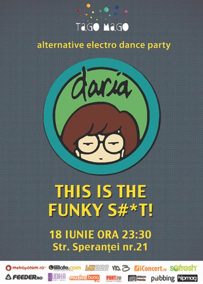 This is the Funky S#*t la Club Tago Mago din Bucureşti