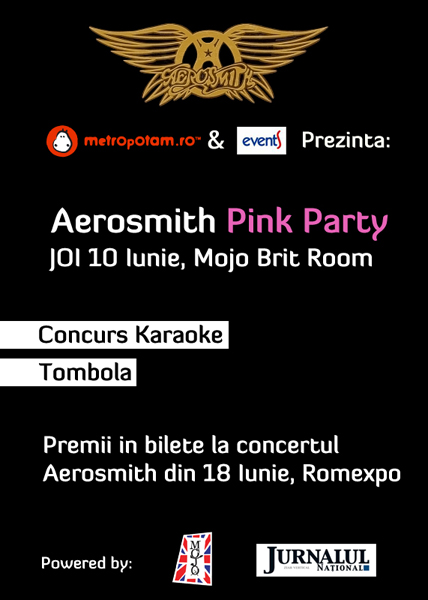 Aerosmith Pink Party în Club Mojo-Brit Room din Bucureşti