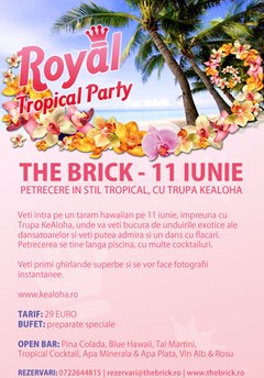 Royal Tropical Party