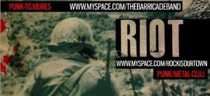 The Barricade şi R.I.O.T.