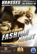 Fashion Night la Club Vansses din Constanţa