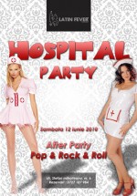 Hospital Party în Club Latin Fever din Constanţa