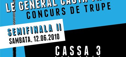 Le General Caută Trupă Semifinala II