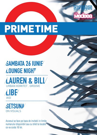 PrimeTime Lounge Night în Club Brain din Iaşi