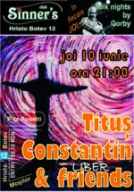 Concert Tituş Constantin & friends în Club Sinner’s din Bucureşti