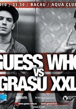 Guess Who şi Grasul XXL