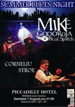 Concert Mike Godoroja & Blue Spirit şi Corneliu Stroe la Hotel Piccadilly din Mamaia