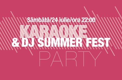 Karaoke & DJ Summer Fest Party