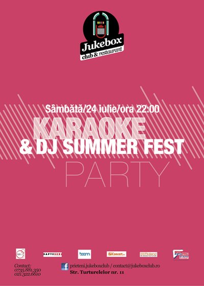Karaoke & DJ Summer Fest Party în Club Jukebox din Bucureşti