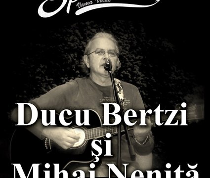 Ducu Bertzi şi Mihai Nenitza