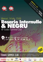 Rosario Internullo & Negru în Turabo Summer Club din Bucureşti