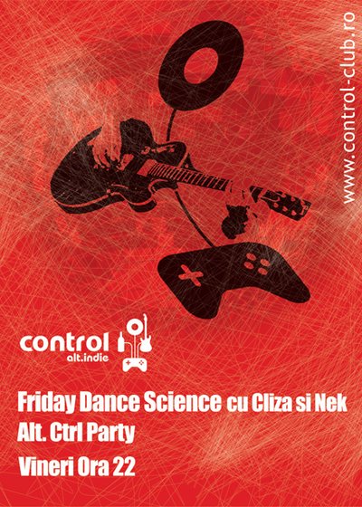 Friday Dance Science în Club Control din Bucureşti