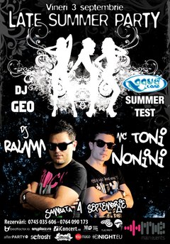 Late Summer Party şi Summer Test