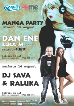 Manga Party şi DJ Sava & Raluka