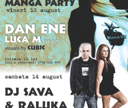 Manga Party şi DJ Sava & Raluka