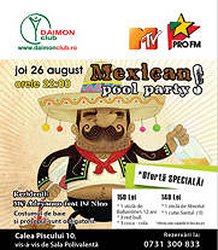 Mexican Pool Party la Daimon Club din Bucureşti