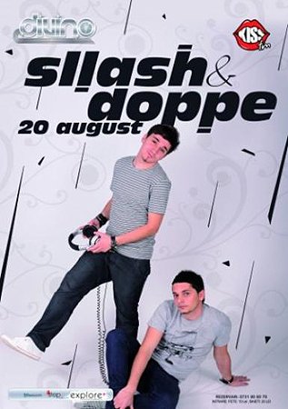 Sllash & Doppe în Divino Glam Club din Galaţi
