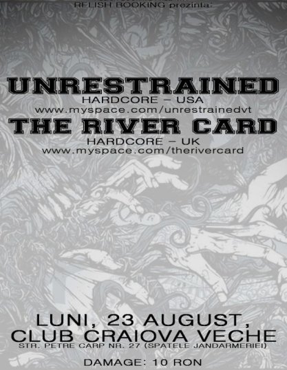 Unrestrained şi The River Card