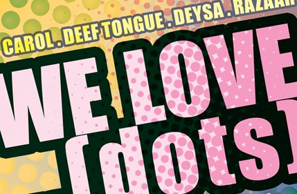 We Love …dots