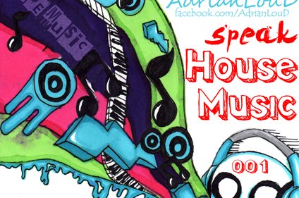 We Speak House Music 001