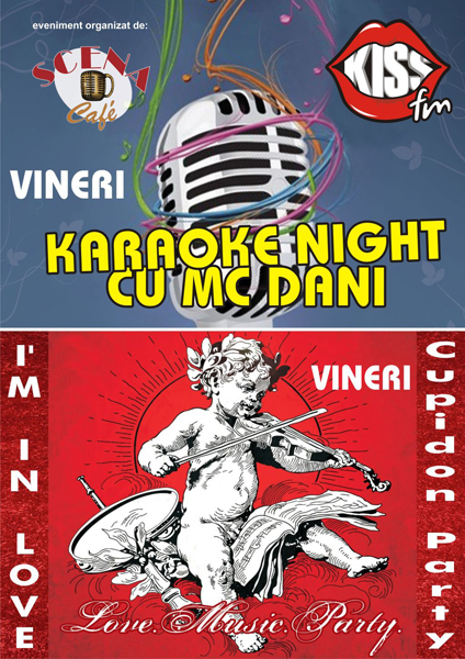 Karaoke Night & Cupidon Party la Scena Cafe din Galaţi