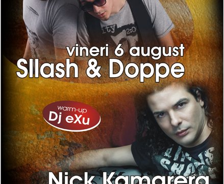 Sllash & Doppe şi Nick Kamarera