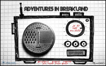 Adventures in breakland în Club Brain din Iaşi