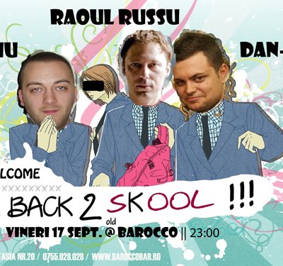 Back 2 Old Skool la Barocco Bar din Bucureşti