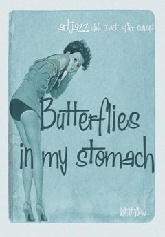 Butterflies In My Stomach