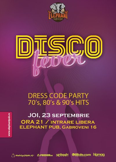 Disco Fever în Elephant Pub din Bucureşti
