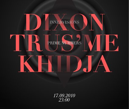 Dixon, Trus Me, Khidja