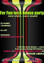 For Fun Tech House Party